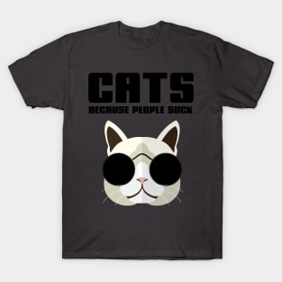 cats because people suck T-Shirt